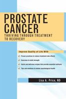 Prostate Cancer: Thriving Through Treatment to Recovery 0826148557 Book Cover
