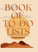 Book of To-Do Lists: Get Stuff Done. 1716024730 Book Cover