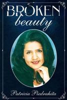 Broken Beauty 1717509290 Book Cover