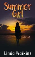 Summer Girl: A Novel 1944815058 Book Cover