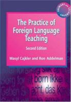 The practice of foreign language teaching 1853465704 Book Cover