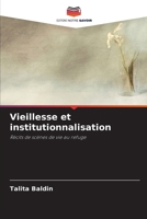 Vieillesse et institutionnalisation (French Edition) 6208537770 Book Cover