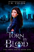 Torn By Blood 1546524061 Book Cover