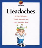 Headaches (My Health) 0397320779 Book Cover