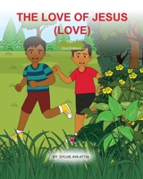 The Love of Jesus 1088160409 Book Cover