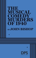 The Musical Comedy Murders of 1940 0822207923 Book Cover