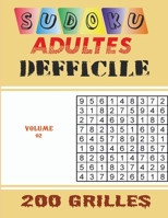 Sudoku Adultes Defficile 200 Grilles volume 02: Sudoku difficile 200 grilles avec solutions: Livre Sudoku pour Adultes, Entraîne la Mémoire et la ... 21.59 x 27.94 cm, 103 pages (French Edition) B086PSLCVS Book Cover