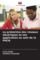 La protection des réseaux électriques et son application au sein de la PHCN (French Edition) 6630121392 Book Cover