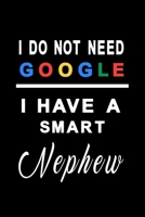 I do not need google i have a smart nephew: Notebook graph paper 120 pages 6x9 perfect as math book, sketchbook, workbook and diary Gift for your wonderful nephew 1676570896 Book Cover
