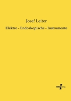 Elektro - Endoskopische - Instrumente 114111819X Book Cover