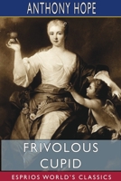 Frivolous Cupid 1719168458 Book Cover