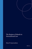 The Regime of Islands in International Law (Publications on Ocean Development, Vol 15) (Publications on Ocean Development, Vol 15) 0792301307 Book Cover