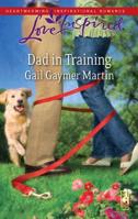 Dad in Training 0373814283 Book Cover