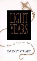 Light Years: New and Selected Poems 0807118990 Book Cover