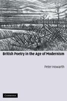 British Poetry in the Age of Modernism 0521115752 Book Cover