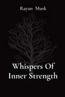 Whispers Of Inner Strength B0CR7VPMPQ Book Cover