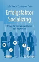 Erfolgsfaktor Socializing: Knigge für optimales Auftreten und Networken 3662648849 Book Cover