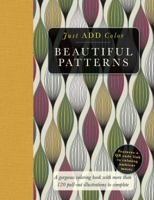 Beautiful Patterns: Gorgeous Coloring Books with More than 120 Pull-out Illustrations to Complete 1438009437 Book Cover