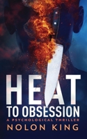 Heat To Obsession 162955247X Book Cover