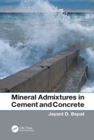 Mineral Admixtures in Cement and Concrete 1138076449 Book Cover