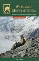 NOLS Wilderness Mountaineering 0811730867 Book Cover