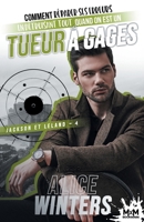 Comment réparer ses erreurs en détruisant tout quand on est un tueur à gages: Jackson et Leland, T4 (French Edition) B0CD75WLS7 Book Cover