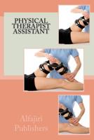 Physical Therapist Assistant 1541089863 Book Cover