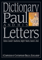 Dictionary of Paul and His Letters/a Compendium of Contemporary Biblical Scholarship 0830817786 Book Cover