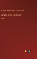 Comptes rendus des séances: Tome 4 3385026431 Book Cover