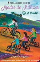 Madre de trillizos: �S� se puede! Es f�cil y soy feliz 8409200066 Book Cover