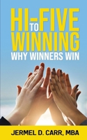 Hi-Five to Winning: Why Winners Win 163735245X Book Cover