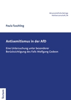 Antisemitismus in Der Afd: Eine Untersuchung Unter Besonderer Berucksichtigung Des Falls Wolfgang Gedeon 3828846742 Book Cover