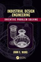 Industrial Design Engineering: Inventive Problem Solving 0367782332 Book Cover