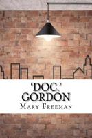 "Doc." Gordon 149927548X Book Cover