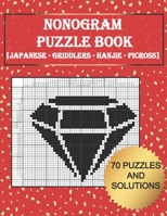 Tittle: Nonogram Puzzle Book: [ Japanese - Griddlers - Hanjie - Picross ] 70 Puzzles And Solutions B08KB8SGW6 Book Cover