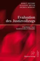 Evaluation des Justizvollzugs: Ergebnisse einer bundesweiten Feldstudie 3790819956 Book Cover