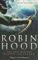 A Brief History of Robin Hood 0762438517 Book Cover