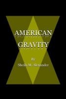 American Gravity 0692045511 Book Cover