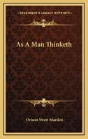 As A Man Thinketh 142535517X Book Cover