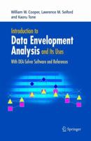 Introduction to Data Envelopment Analysis and Its Uses: With Dea-Solver Software and References 0387285806 Book Cover