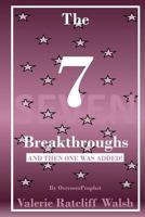 The 7 (Seven) Breakthroughs 1548255165 Book Cover