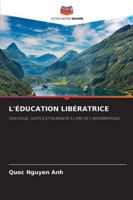 L'Éducation Libératrice (French Edition) 6209307396 Book Cover