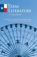 Texas Literature: A Case Study 0312576048 Book Cover
