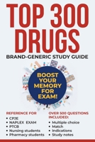 TOP 300 DRUGS STUDY GUIDE: Brand Generic study Guide B08MT2QNMZ Book Cover