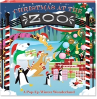 Christmas at the Zoo: A Pop-Up Winter Wonderland 0979544114 Book Cover