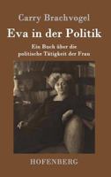 Eva in Der Politik 3861993066 Book Cover