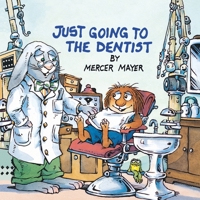 Just Going to the Dentist (A Golden Look-Look Book) 0785746528 Book Cover
