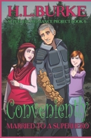 Conveniently Married to a Superhero (Superhero Romance Project) B0G2J9469D Book Cover