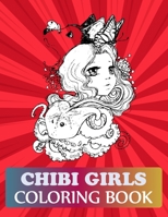 Chibi Girls Coloring Book: The Manga Artist's Coloring Book B08R7C2KDW Book Cover