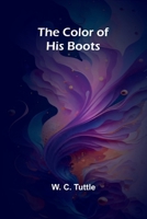 The Color Of His Boots 9368391122 Book Cover